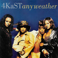 4Kast : Any Weather (CD, Album)