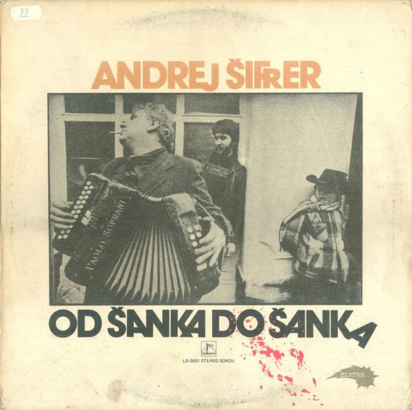 Andrej Šifrer : Od Šanka Do Šanka (LP, Album, RE, 4th)